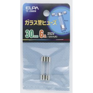 朝日電器 エルパ ELPA エルパ TF-2060H ガラス管ヒューズ30MM ELPA 朝日電器